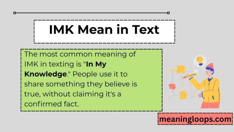 IMK Mean in Text