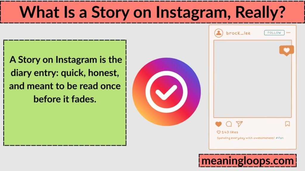 What Is a Story on Instagram, Really?