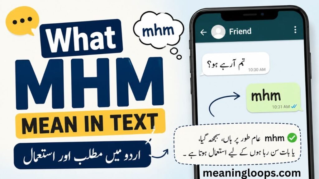 What mhm mean in text in urdu
