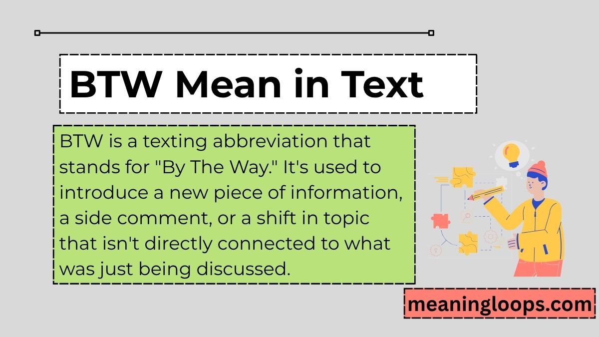 BTW Mean in Text