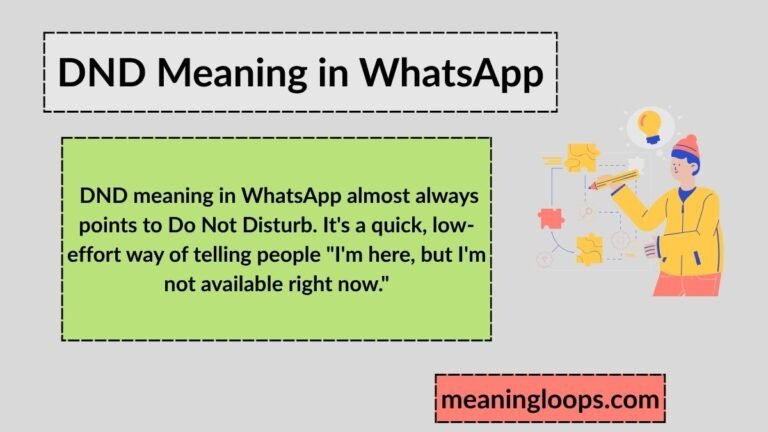 DND Meaning in WhatsApp 📴: How and When to Use It (2026)