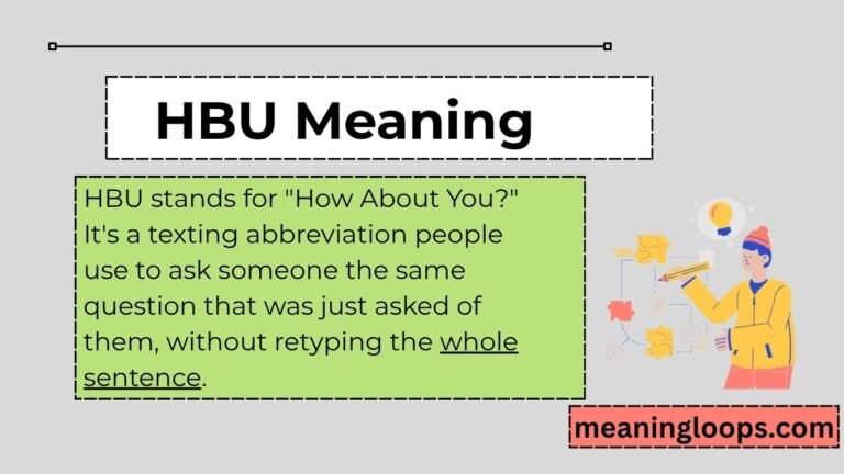 HBU Meaning