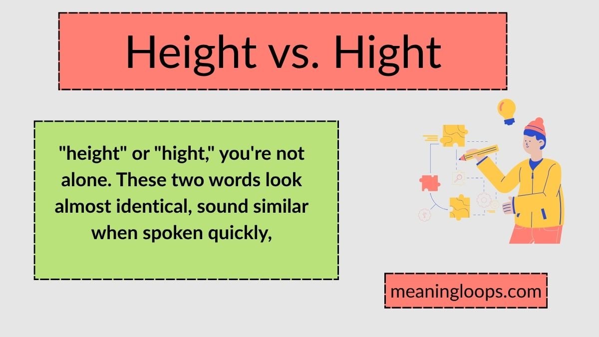 Height vs. Hight: Which One Should You Actually Use?