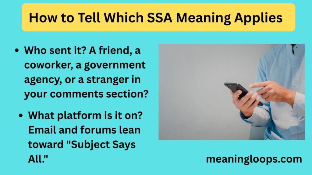 How to Tell Which SSA Meaning Applies