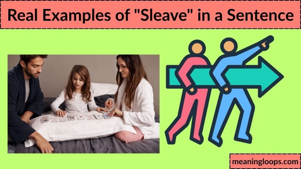 Real Examples of "Sleave" in a Sentence