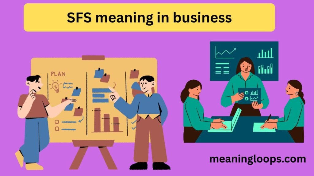 SFS meaning in business