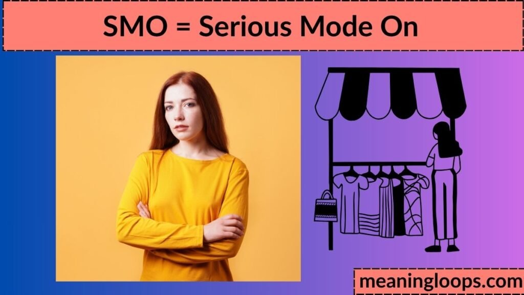 SMO = Serious Mode On