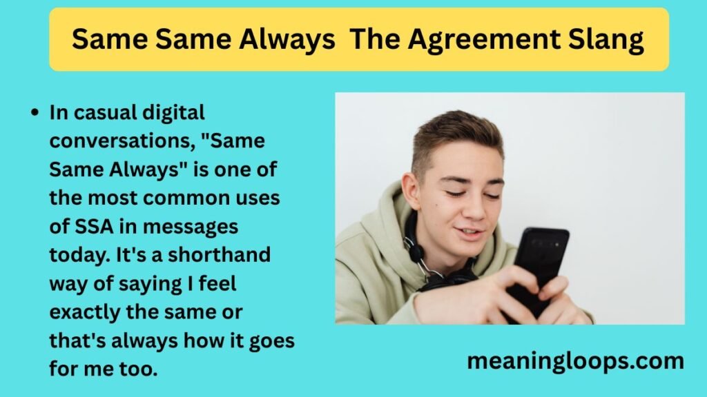 Same Same Always — The Agreement Slang