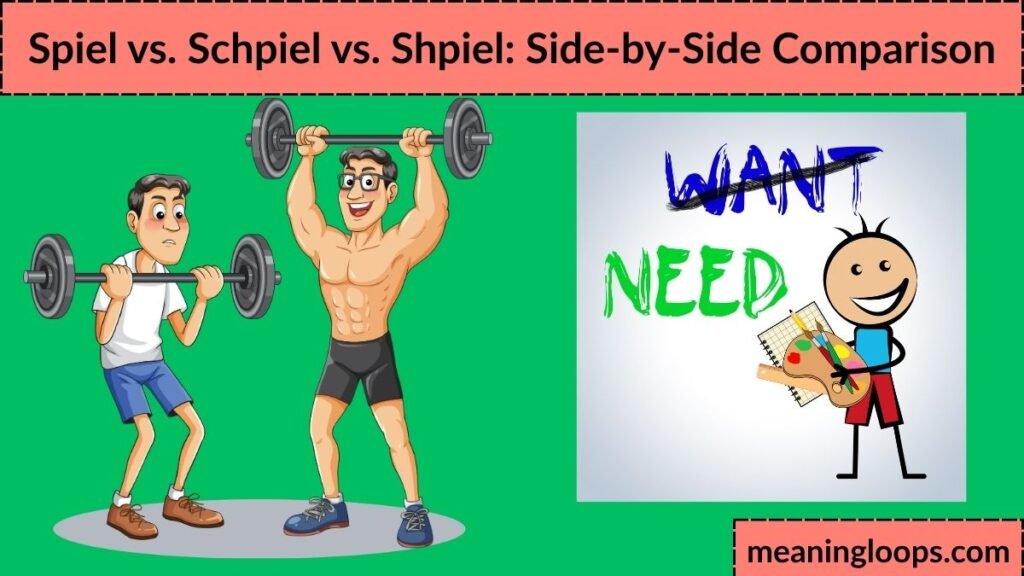 Spiel vs. Schpiel vs. Shpiel: Side-by-Side Comparison