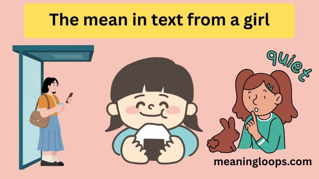 The mean in text from a girl