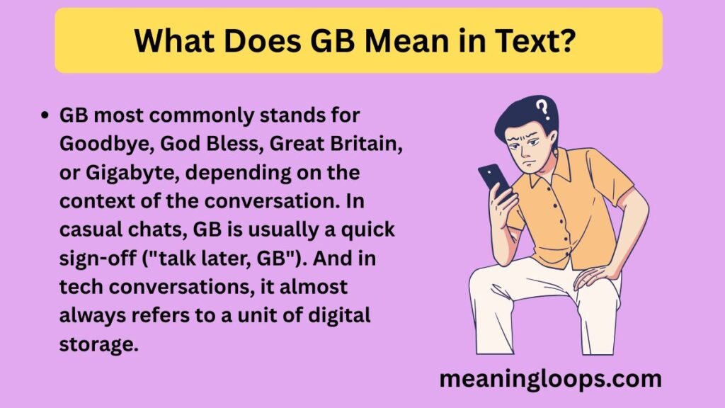 What Does GB Mean in Text?