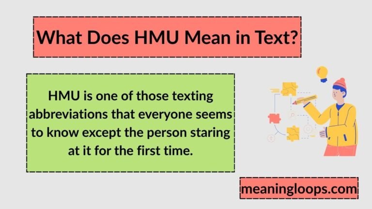 What Does HMU Mean in Text? The Easy, No-Fluff Explanation (2026)