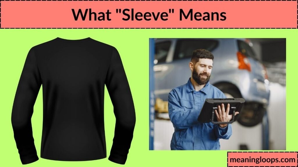 What "Sleeve" Means
