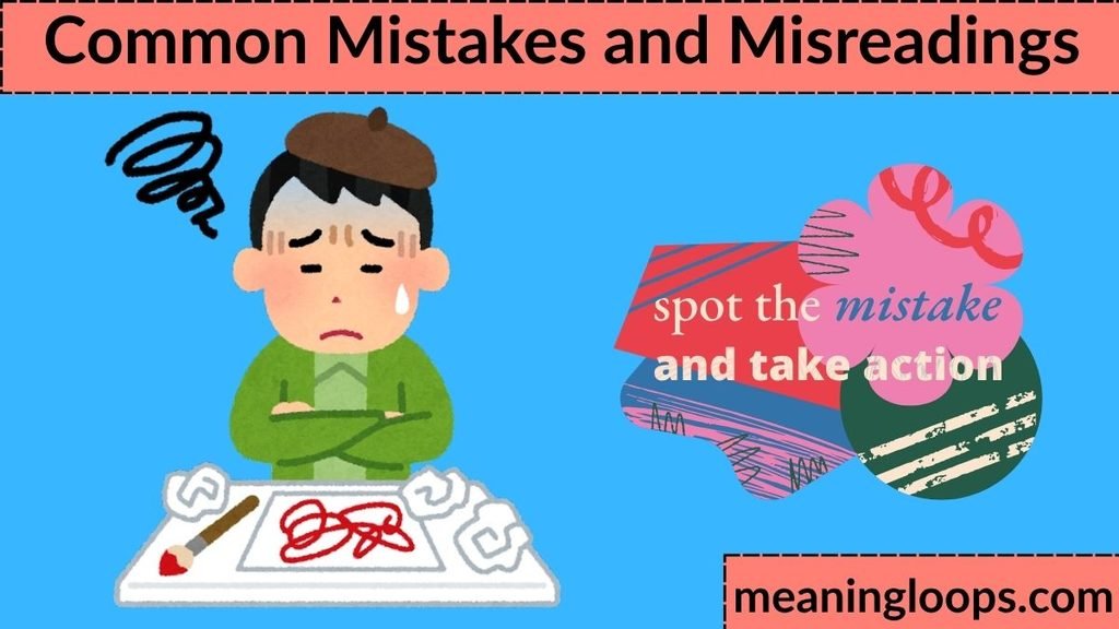Common Mistakes and Misreadings