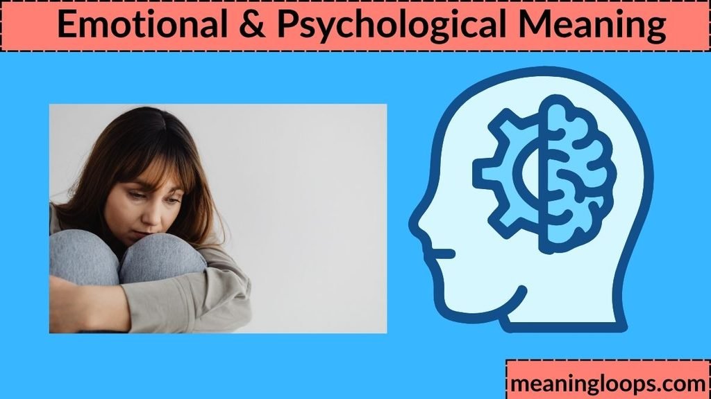 Emotional & Psychological Meaning