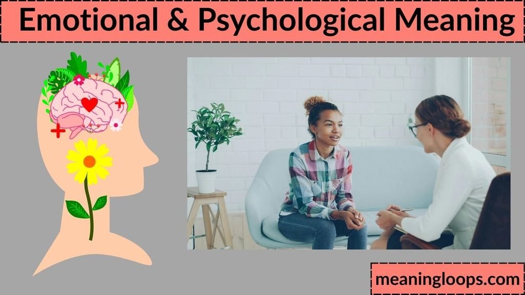 Emotional & Psychological Meaning