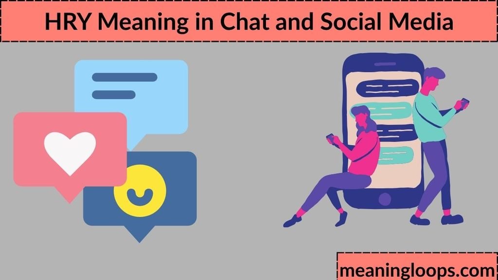 HRY Meaning in Chat and Social Media