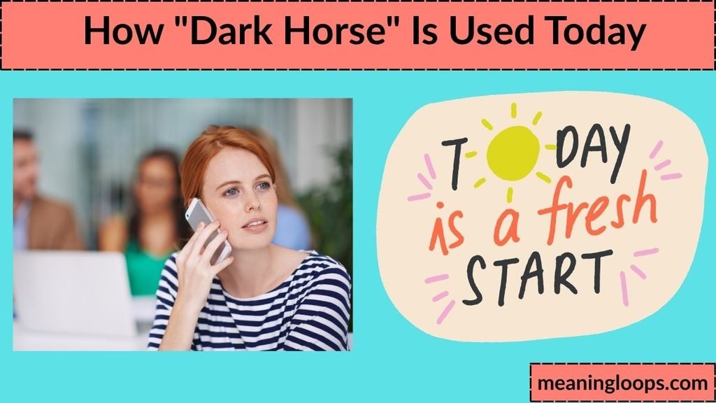 How "Dark Horse" Is Used Today