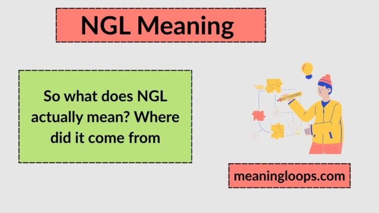 NGL Meaning: What It Really Means, How People Use It, and Why It Matters Today