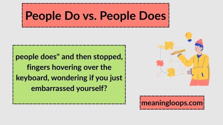 People Do vs. People Does: Which One Is Correct?