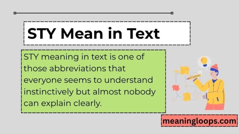 STY Mean in Text