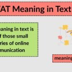 WAT Meaning in Text: The Simple Guide to This Slang Word (With Real Examples)