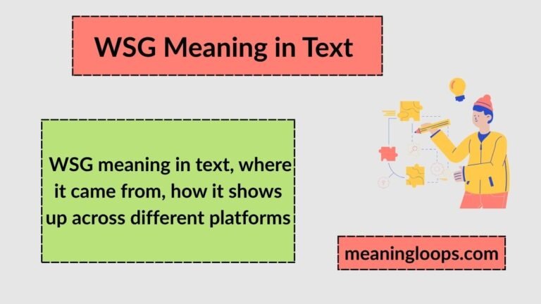 WSG Meaning in Text: What It Really Means and How People Use It Online