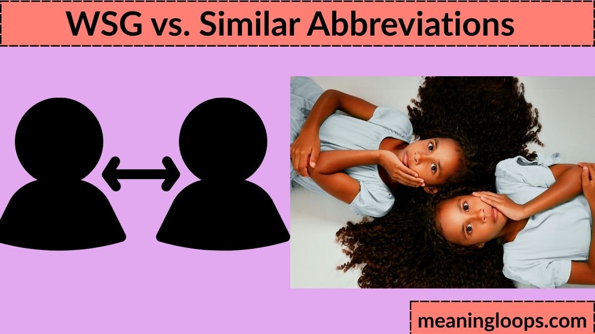 WSG vs. Similar Abbreviations