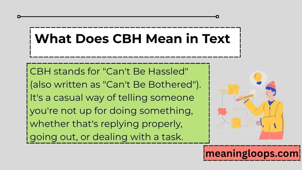 What Does CBH Mean in Text
