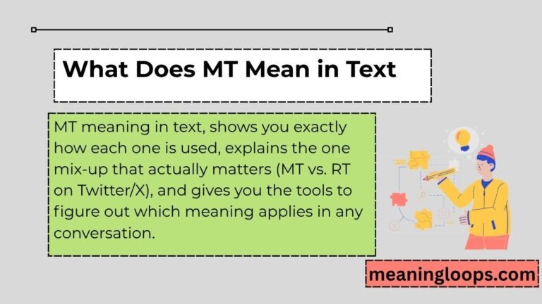 What Does MT Mean in Text