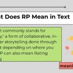 What Does RP Mean in Text