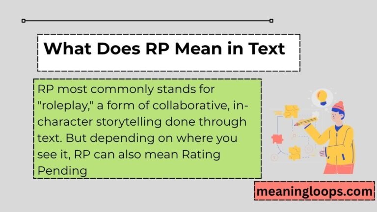 What Does RP Mean in Text