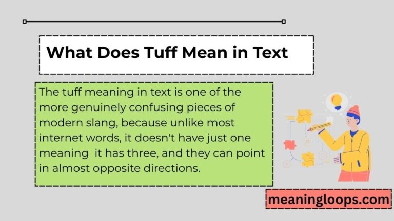 What Does Tuff Mean in Text