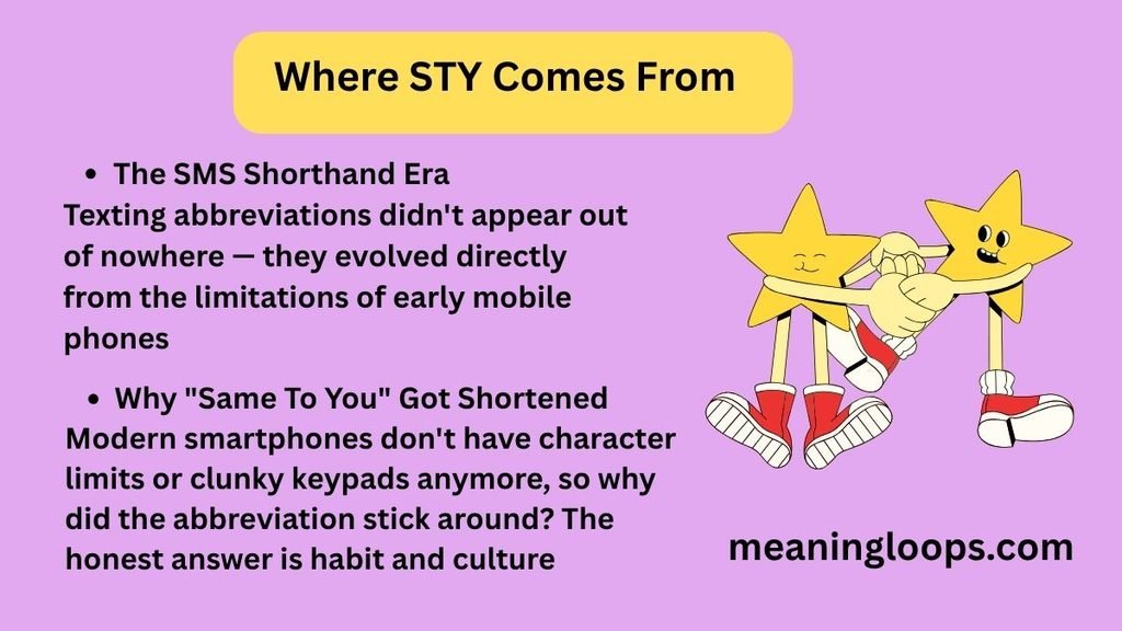 Where STY Comes From