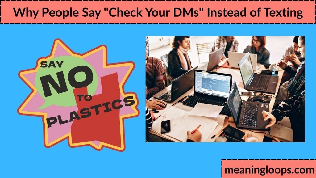 Why People Say "Check Your DMs" Instead of Texting