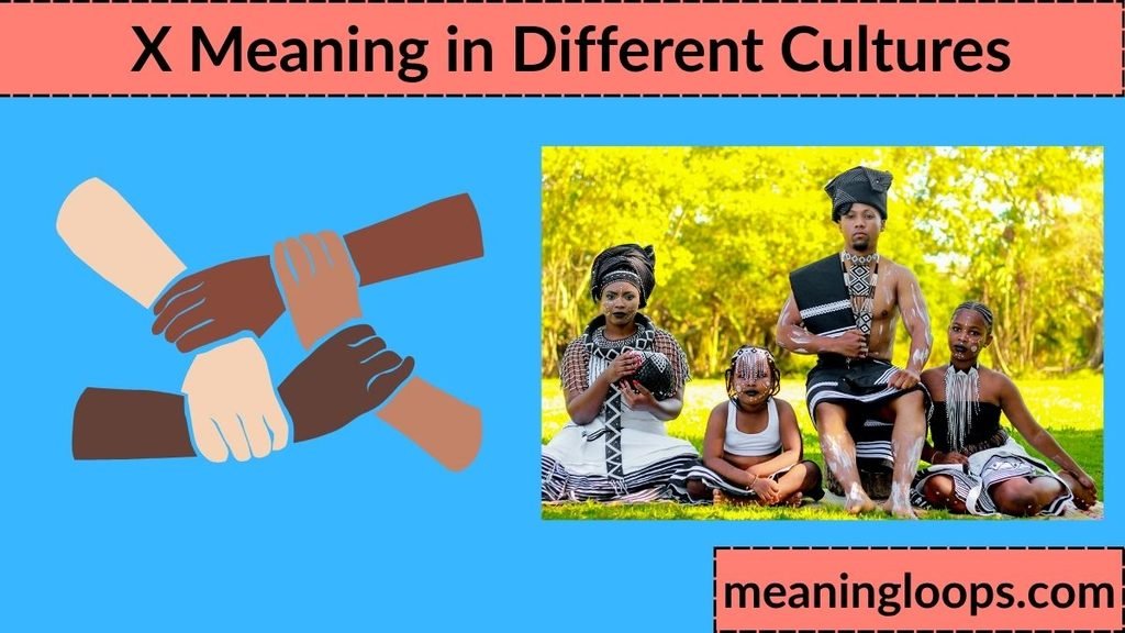 X Meaning in Different Cultures