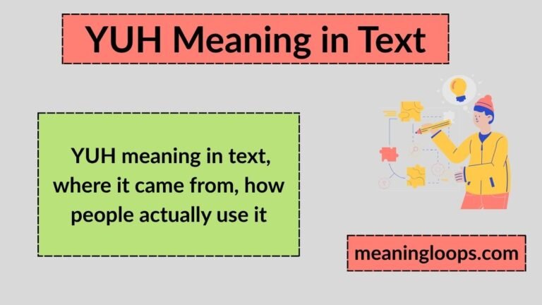 YUH Meaning in Text: What It Really Means & How to Use It