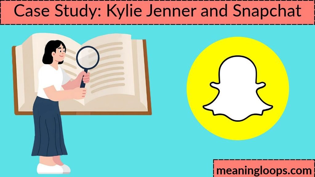 Case Study: Kylie Jenner and Snapchat