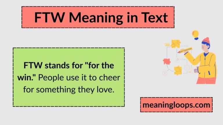 FTW Meaning in Text: What It Really Means in Chats, Social Media, and Everyday Conversations