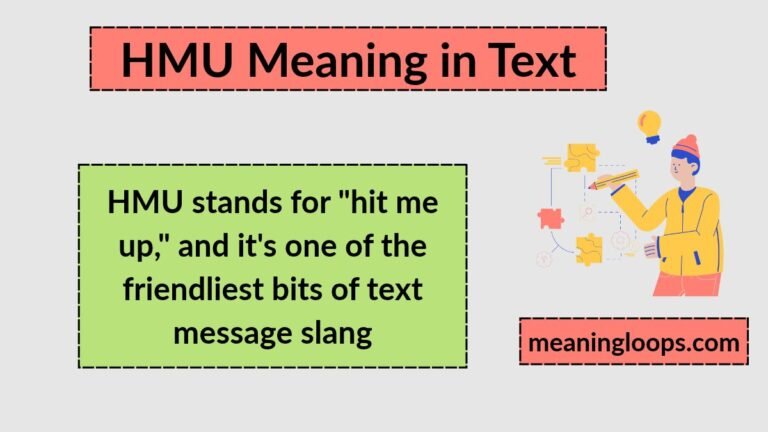 HMU Meaning in Text: What It Really Means And How To Use It