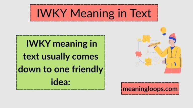 IWKY Meaning in Text: What It Stands For and How to Reply