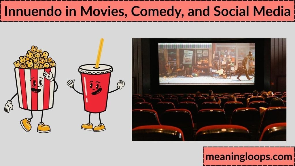 Innuendo in Movies, Comedy, and Social Media