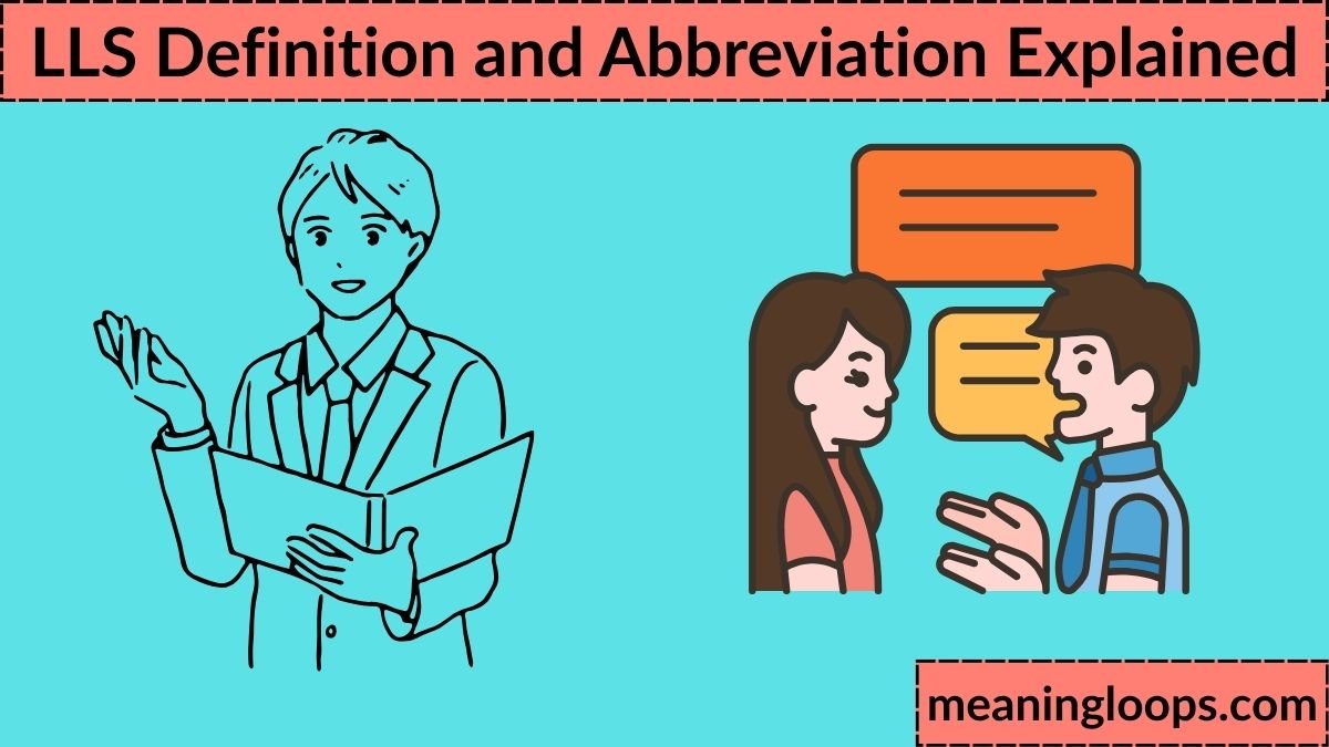 LLS Definition and Abbreviation Explained