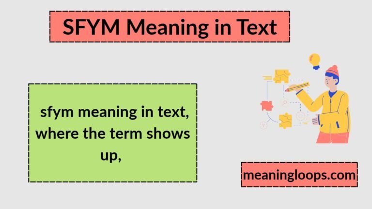 SFYM Meaning in Text: What It Stands For, How People Use It, and How to Reply