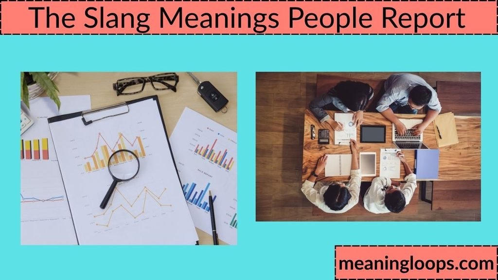 The Slang Meanings People Report