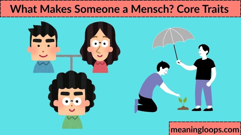What Makes Someone a Mensch? Core Traits